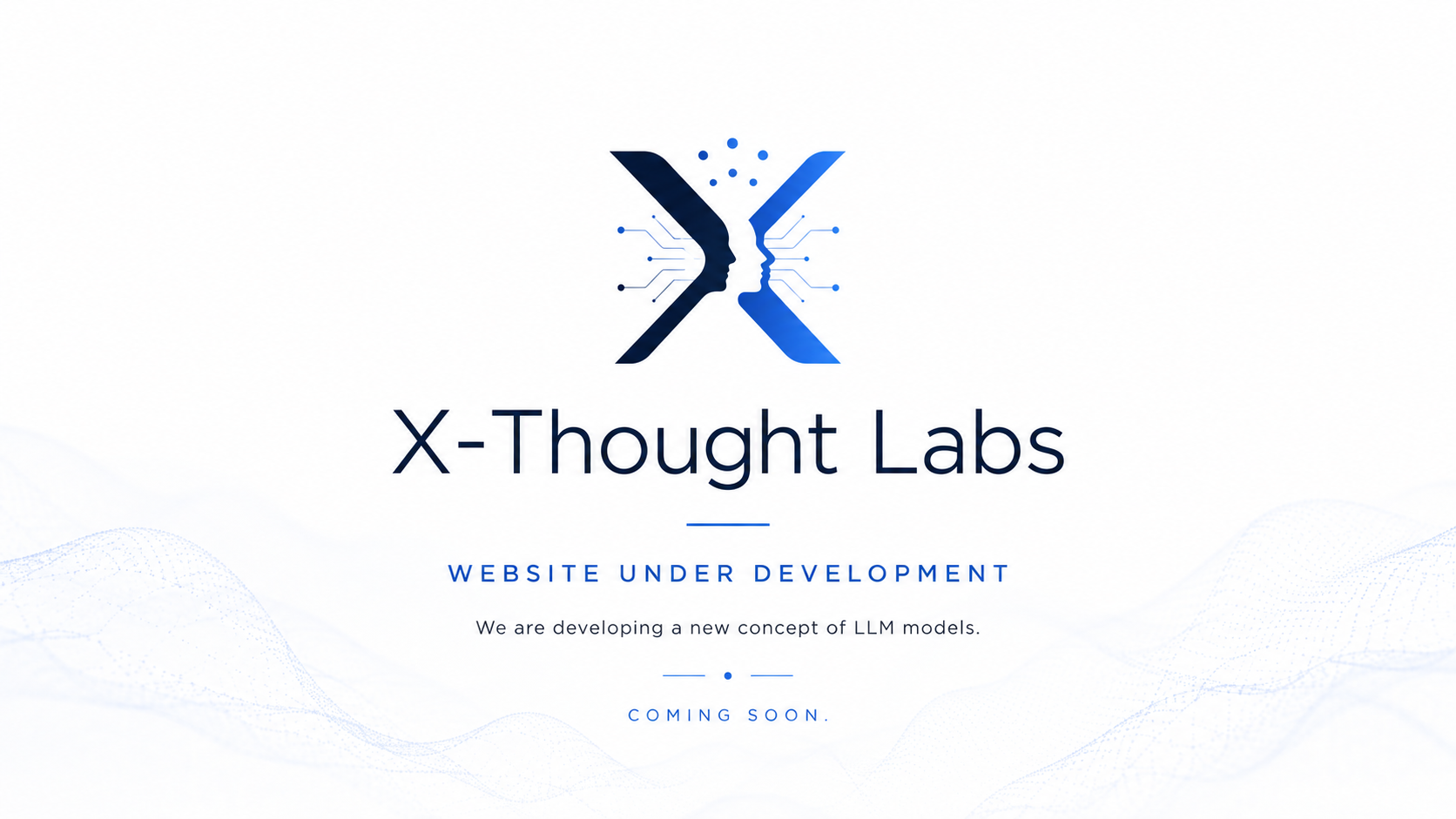 X-Thought Labs — Website under development. We are developing a new concept of LLM models. Coming soon.